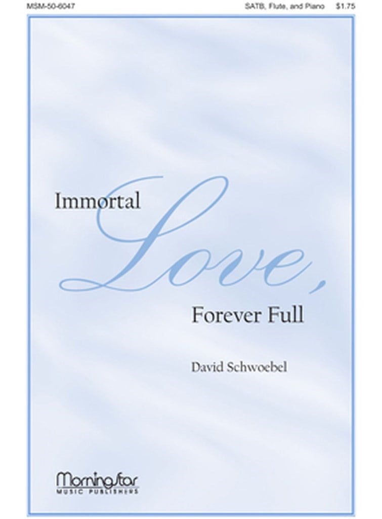 Immortal Love, Forever Full